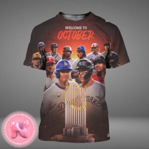 Welcome To October 2024 MLB Postseason All Team Clinched All Over Print Shirt