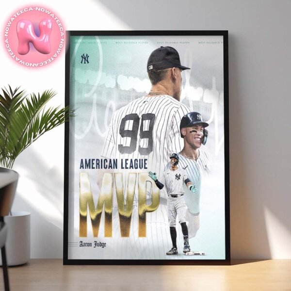 American League MVP Is Aaron Judge From New York Yankees 2024 MLB Season Home Decor Poster Canvas