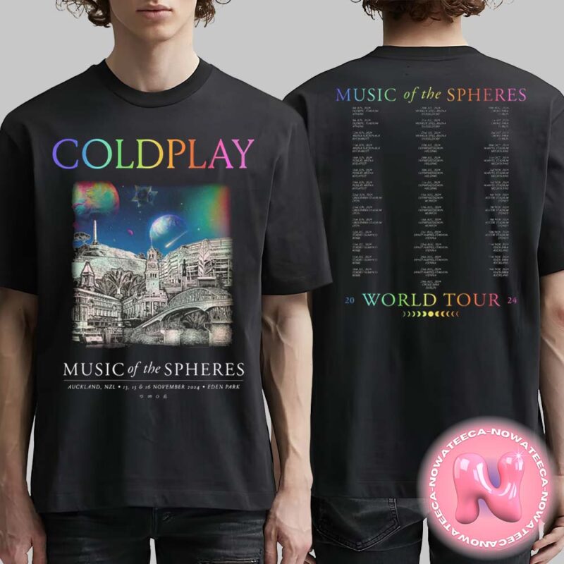 Coldplay Music Of The Spheres Limited Edition Tour Tee At Auckland NZL On November 13th 15th And 16th 2024 Two Sides Unisex T Shirt