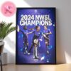 The Orlando Pride Is The 2024 NWSL Champions Home Decor Poster Canvas