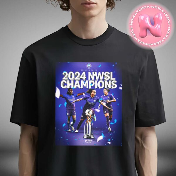 Congrats To Orlando Pride Has Been Winner The 2024 NWSL Champions Unisex T-Shirt