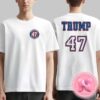 Trump Again Trump 47 American President Republican Gift Election Take America Back Two Sides Unisex T-Shirt