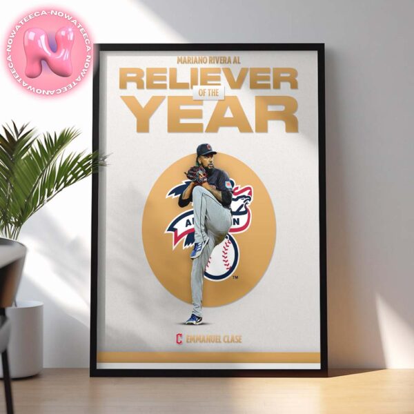 Emmanuel Clase From Cleveland Guardians Has Been Taken 2024 Mariano Rivera AL Reliever Of The Year Honors MLB Home Decor Poster Canvas