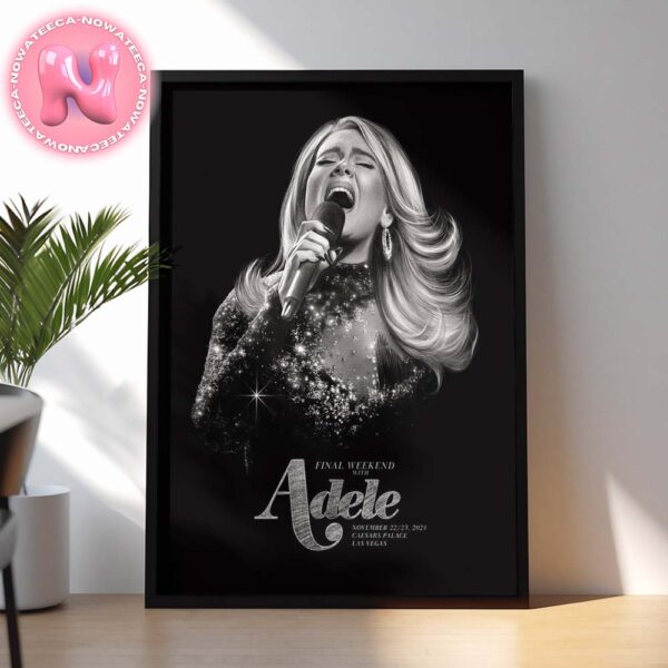 Final Weekend With Adele Poster For Caesars Palace In Las Vegas On November 22 and 23 2024 Home Decor Poster Canvas