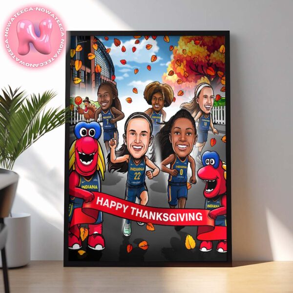 Indiana Fever Happy Thanksgiving Day WNBA Home Decor Poster Canvas