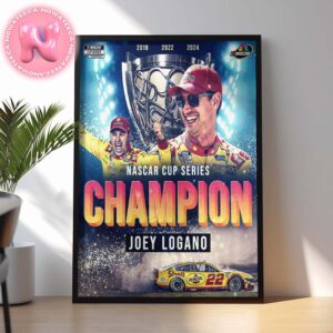 Joey Logano Is A Three Time Nascar Cup Series Champion 2024 Home Decor Poster Canvas