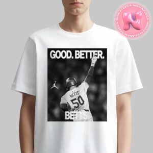 Los Angeles Dodgers Mookie Betts Good Better Betts 2024 8x World Champions MLB Unisex T-Shirt