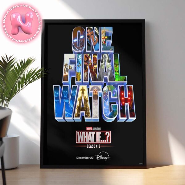 Marvel What If Season 3 Final Season One Final Watch First Poster Releasing On December 22th 2024 Home Decor Poster Canvas