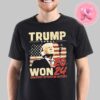 Official Congratulation Trump Won 2024 47th American President Unisex T-Shirt