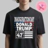 Official Donald Trump Inauguration Day January 20th 2025 47th Us President Unisex T-Shirt