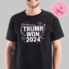 Official Donald Trump Won In The Election American Flag Trump 2024 47th American President Unisex T-Shirt