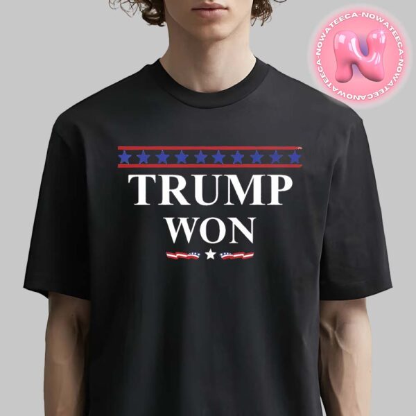 Official Donald Trump Won In The Election American Flag Trump 2024 47th American President Unisex T-Shirt