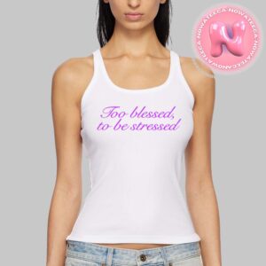 Olivia Rodrigo Too Blessed To Be Stressed Unisex Tank