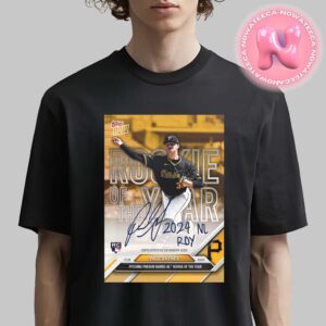 Paul Skenes Is The 2024 National League Rookie Of The Year MLB Unisex T-Shirt