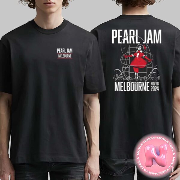 Pearl Jam Event Tee For Marvel Stadium Melbourne Victoria Australia On November 18th 2024 Two Sides Unisex T-Shirt