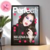 Selena Gomez On The Perfect Magazine Photographed By Morgan Maher Home Decor Poster Canvas