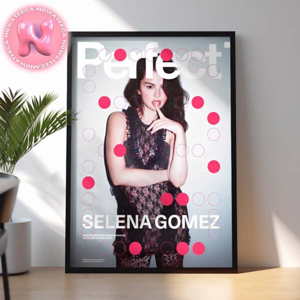 Selena Gomez On The Perfect Magazine Sexy Girl Home Decor Poster Canvas