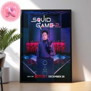 Squid Game Season 2 Only Releasing On December 26th 2024 Home Decor Poster Canvas