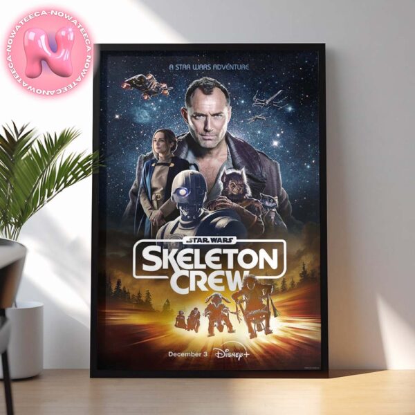 Star Wars Skeleton Crew New Poster Releasing On December 3th 2024 Home Decor Poster Canvas