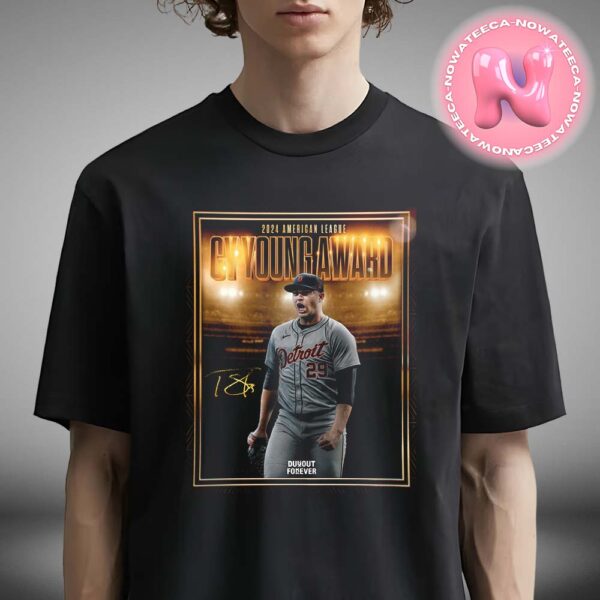 Tarik Skubal Detroit Tigers Caps Off An Incredible 2024 Season With The American League Cy Young Award MLB Unisex T-Shirt