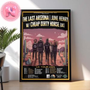 The Last Arizona June Henry w Cheap Dirty Horse UK Tour 2025 Dates And Location Home Decor Poster Canvas