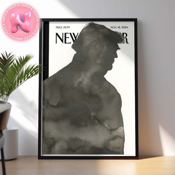 The New Yorker November 18th 2024 Barry Blitts Back With A Vengeance Donald Trump 47th American President Home Decor Poster Canvas