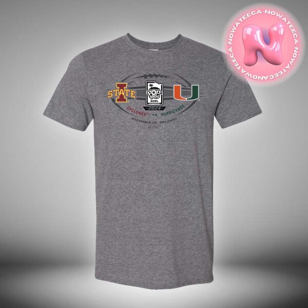 2024 Pop Tarts Bowl Iowa State Cyclones Vs Miami Hurricanes On December 28th At Orlando 2024 NCAA Division Unisex T-Shirt