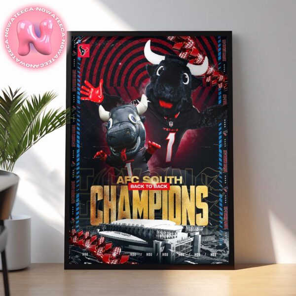 AFC South Champions Call Houston Texans 2024 NFL Season Home Decor Poster Canvas