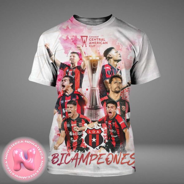 Alajuelense Winner The Conncacaf Central American Cup Champions Bicampeones All Over Print Shirt