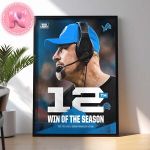 Dan Campbell Coach Of Detroit Lions 12th Win Of The Season Ties The Single Season Franchise Record 2024 NFL Playoffs Home Decor Poster Canvas