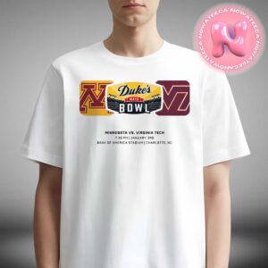 Duke’s Mayo Bowl Minnesota Golden Gophers Vs Virginia Tech Hokies Matchup At Bank Of America Stadium In Charlotte NC On January 3rd 2025 NCAA Unisex T-Shirt