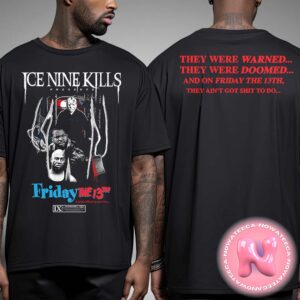 Ice Nine Kills Friday The 13th Warned And Doomed Tee Two Sides Unisex T-Shirt