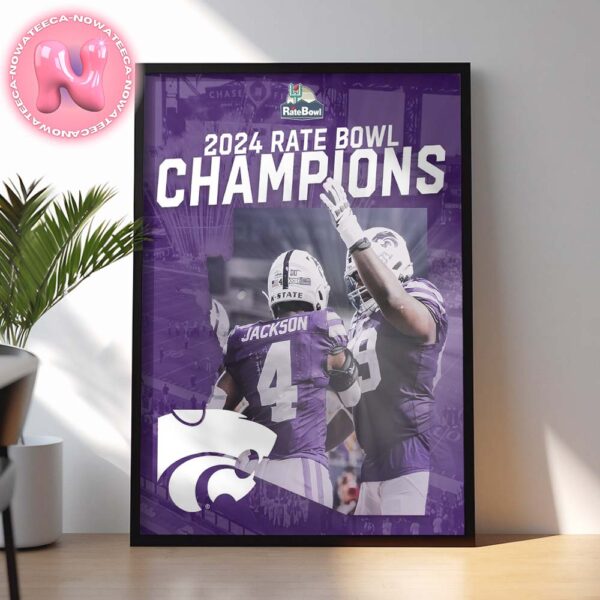 Kansas State Wildcats Has Been Winner The 2024 Rate Bow NCAA Division Home Decor Poster Canvas