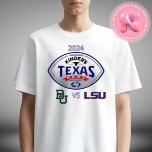 Kinder’s Texas Bowl 2024 Baylor Bears Versus LSU Tigers Matchup In Houston Texas On December 31 2024 Unisex T-Shirt