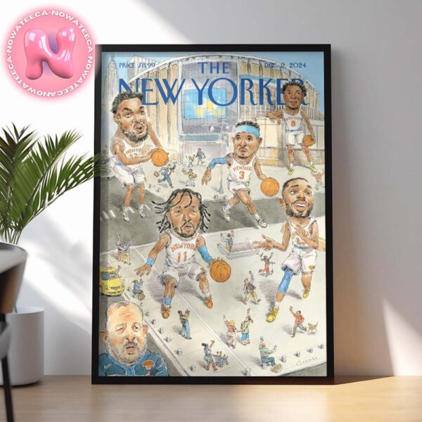 New York Knicks On The Cover Of The New Yorker Art And Basketball Combine At Madison Square Garden Home Decor Poster Canvas