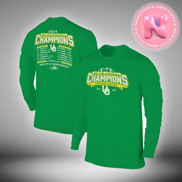 Oregon Ducks 2024 Big Ten Football Conference Champions Undefeated Schedule NFL Playoffs Unisex Long Sleeve