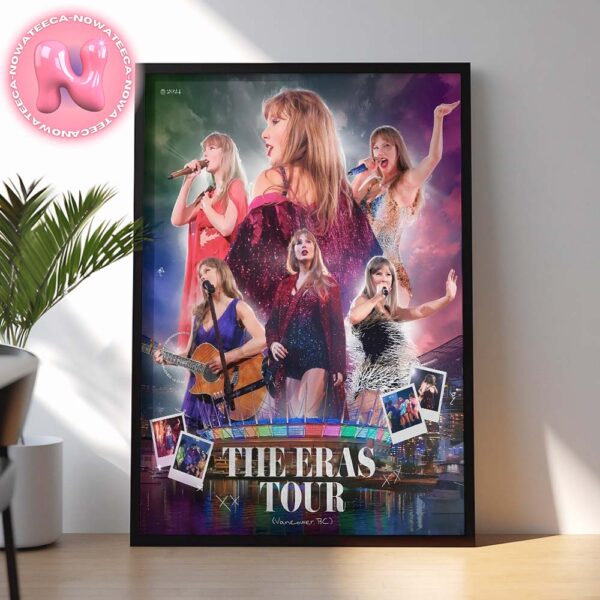 Taylor Swift The Eras Tour in Vancouver BC Home Decor Poster Canvas