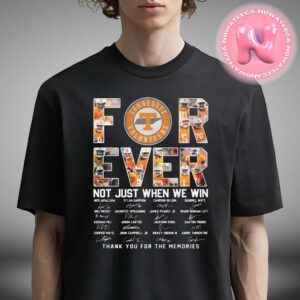 Tennessee Volunteers Football Not Just When We Win Thank You For The Memories Signatures NCAA Division Unisex T-Shirt