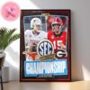 Official Texas Longhorns Vs Georgia Bulldogs 2024 SEC Championship Game Round 2 NFL Home Decor Poster Canvas