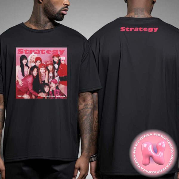 Twice 14th Mini Album Strategy Two Sides Unisex T-Shirt