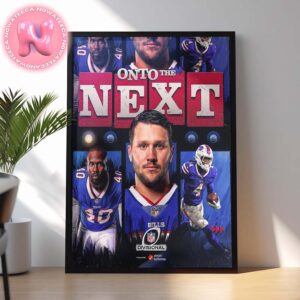 Buffalo Bills Are On To The Next NFL Playoffs AFC Divisional Round 2025 Home Decor Poster Canvas