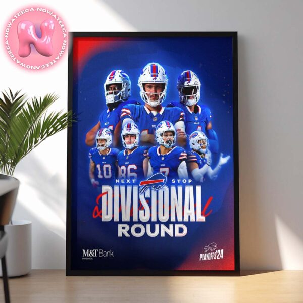 Buffalo Bills Next Stop AFC Divisional Round NFL Playoffs Season 2025 Home Decor Poster Canvas