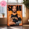 Donte Divincenzo-Jalen Brunson-Josh Hart Can’t Knock The Hustle From The New York Knicks On The Slam 243 Cover Magazine Home Decor Poster Canvas