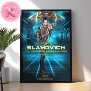 Masha Slamovich And Still Knockouts World Champion TNA Genesis 2025 Home Decor Poster Canvas