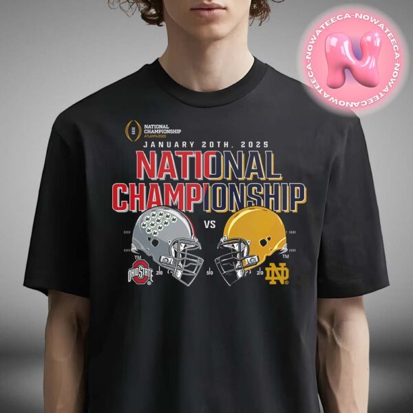 Ohio State Buckeyes Vs Notre Dame Fighting Irish College Football Playoff 2025 National Championship Matchup NFL All Out Effort Unisex T-Shirt