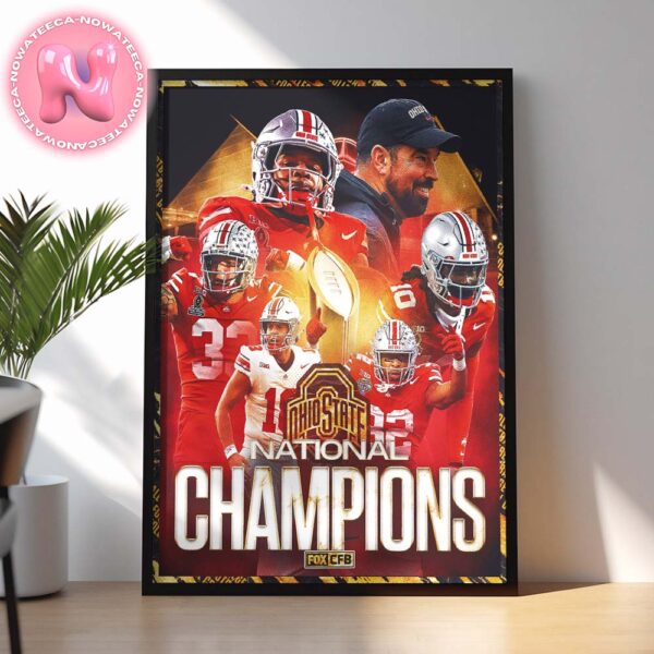 Ohio State Buckeyes Winner The 2025 CFP National Championship Since 2014 Home Decor Poster Canvas