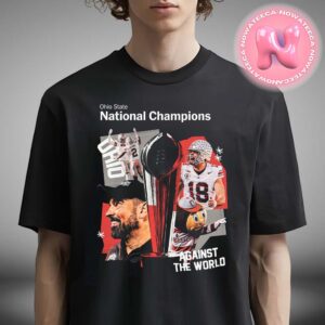 Ohio State National Champions CPF Against The World 2024-2025 Unisex T-Shirt