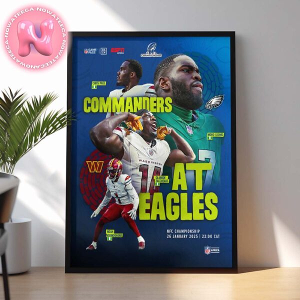 Philadelphia Eagles Vs Washington Commanders NFC National Championship Matchups NFL Season 2024-2025 Home Decor Poster Canvas