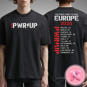 ACDC Power Up Tour EU 2025 For Those About To Rock Europe Two Sides Unisex T-Shirt