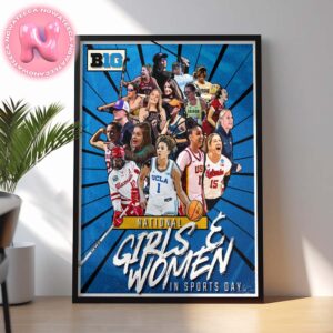 Happy National Girls And Women In Sports Day To Each And Every B1G Trailblazer Home Decor Poster Canvas